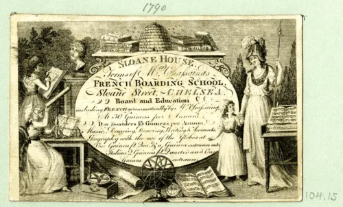Trade card of Mrs Chassaing, schoolmistress, and her French Boarding School of Sloane Street, Chelsea including French tution by Mr Chassaing with a price list and a surround with girls studying geometry, drawing and Minerva holding the hand of a young pupil